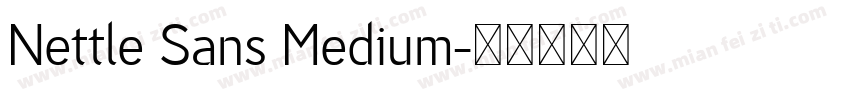 Nettle Sans Medium字体转换